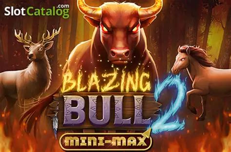 Jogar Blazing Bull 2 Mini Max Com Dinheiro Real