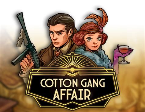 Jogar Cotton Gang Affair No Modo Demo