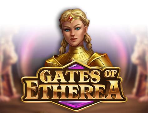 Jogar Gates Of Etherea No Modo Demo