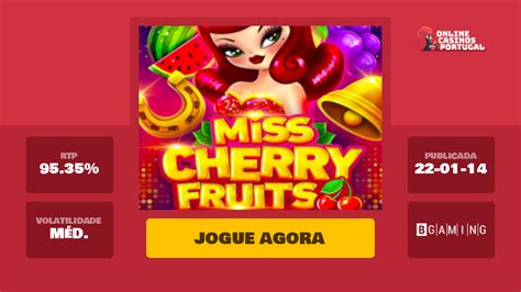 Jogar Miss Cherry Fruits Com Dinheiro Real