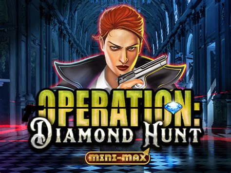 Jogar Operation Diamond Hunt No Modo Demo