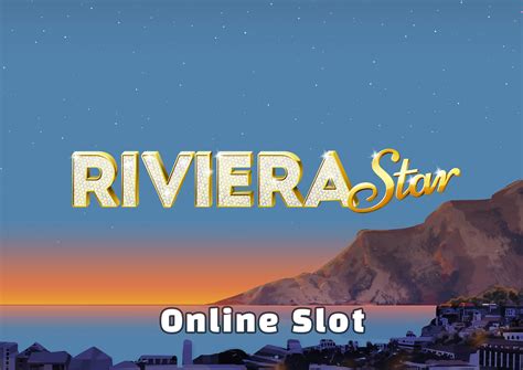 Jogar Riviera Star Com Dinheiro Real