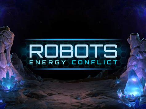 Jogar Robots Energy Conflict Com Dinheiro Real