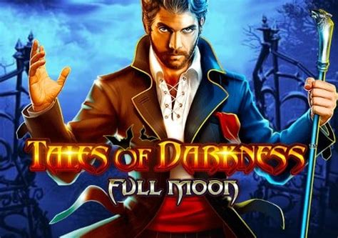 Jogar Tales Of Darkness Full Moon Com Dinheiro Real