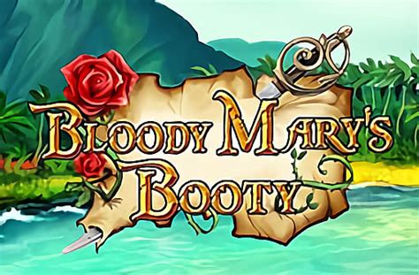 Jogue Bloody Mary S Booty Online