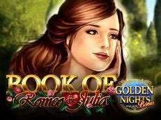 Jogue Book Of Romeo Julia Golden Nights Bonus Online
