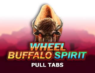 Jogue Buffalo Spirit Wheel Pull Tabs Online