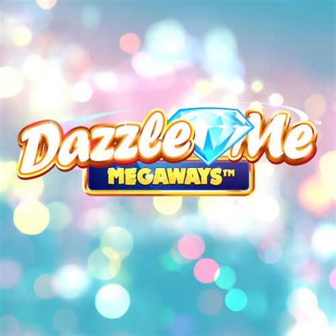 Jogue Dazzle Me Megaways Online