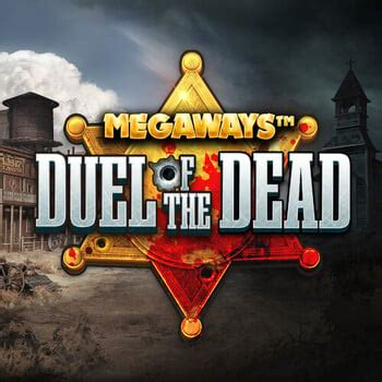 Jogue Duel Of The Dead Megaways Online