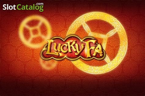 Jogue Lucky Fa Online