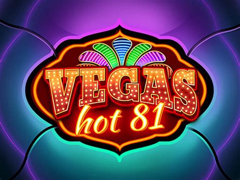 Jogue Vegas Hot 81 Online