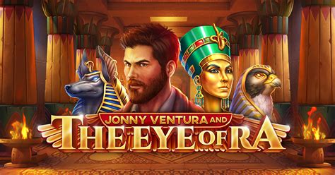 Jonny Ventura And The Eye Of Ra Betway