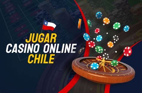 Jugar Casino Online Chile