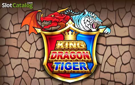 King Dragon Tiger Review 2024