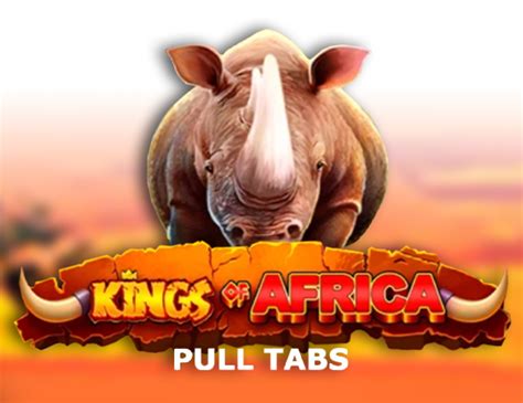 Kings Of Africa Pull Tabs Bet365