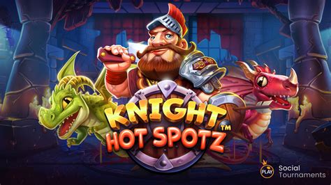 Knight Hot Spotz Bet365