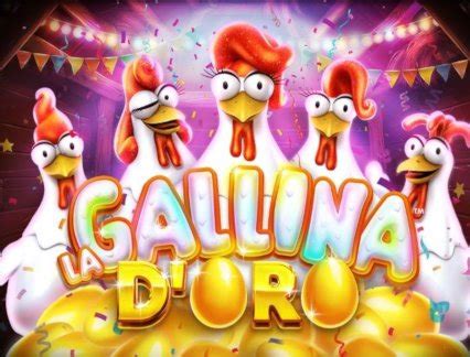 La Gallina D Oro Slot Gratis