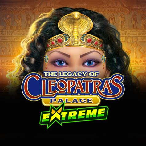Legacy Of Cleopatra S Palace Extreme Netbet