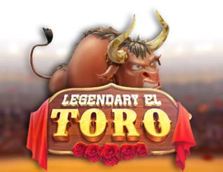 Legendary El Toro Bwin