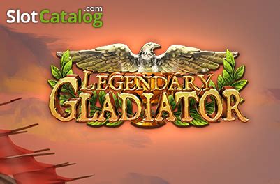 Legendary Gladiator Slot Gratis