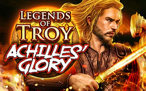 Legends Of Troy Achilles Glory Pokerstars