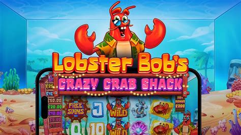 Lobster Bob S Crazy Crab Shack Brabet