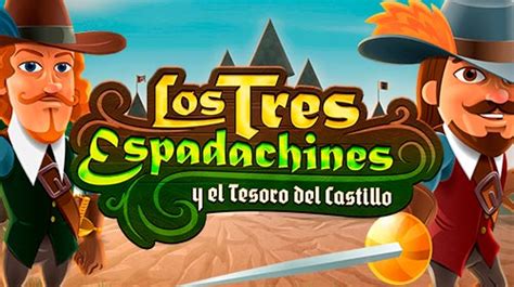 Los Tres Espadachines Y El Tesoro Del Castillo Sportingbet