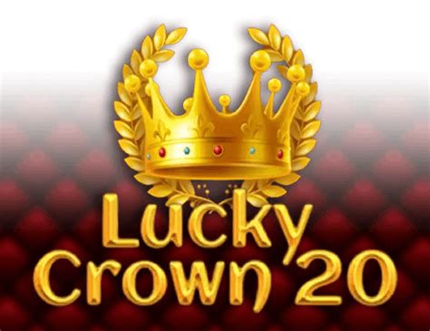Lucky Crown 20 Review 2024