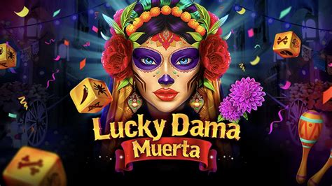 Lucky Dama Muerta Pokerstars