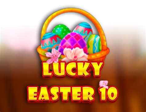 Lucky Easter 10 1xbet