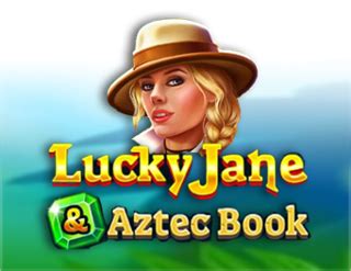 Lucky Jane And Aztec Book Betsson