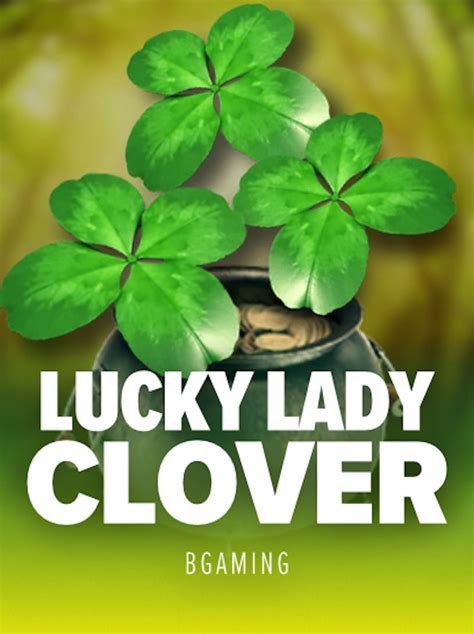Lucky Lady S Clover Sportingbet