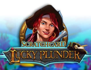 Lucky Plunder Scratchcard Betsson