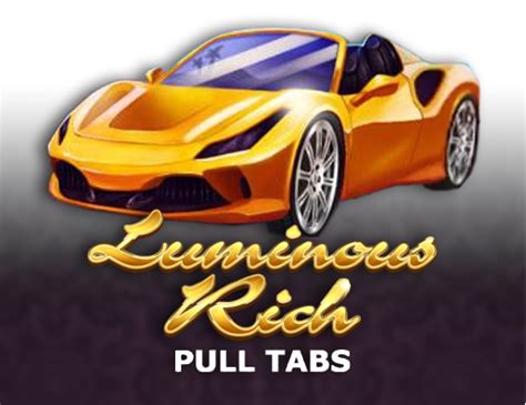 Luminous Rich Pull Tabs Sportingbet