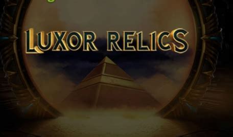 Luxor Relics Slot - Play Online