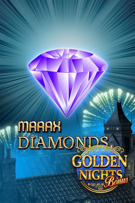 Maaax Diamonds Golden Nights Bonus Blaze