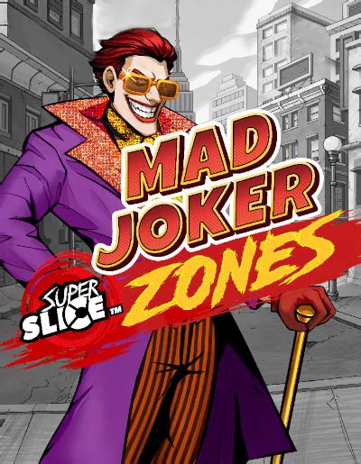 Mad Joker Superslice Zones Review 2024
