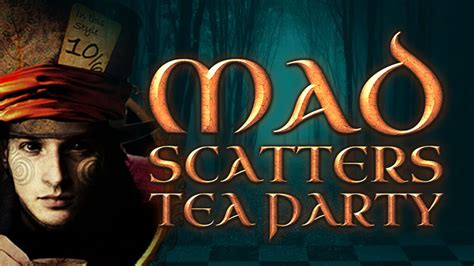 Mad Scatters Tea Party Bet365