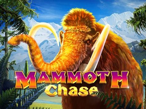 Mammoth Chase Bodog