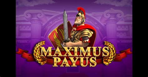 Maximus Payus Betano