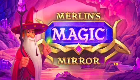 Merlin S Magic Mirror Netbet