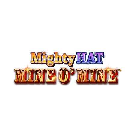 Mighty Hat Mine O Mine Netbet
