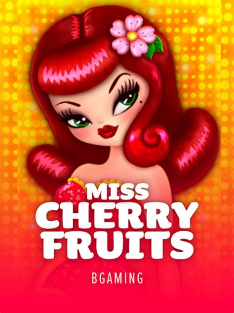 Miss Cherry Fruits Leovegas