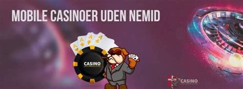 Mobil Casino Uden Nemid