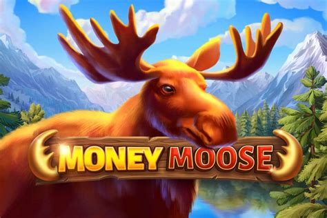 Money Moose Betsson