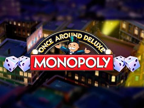 Monopoly Once Around Deluxe Betano