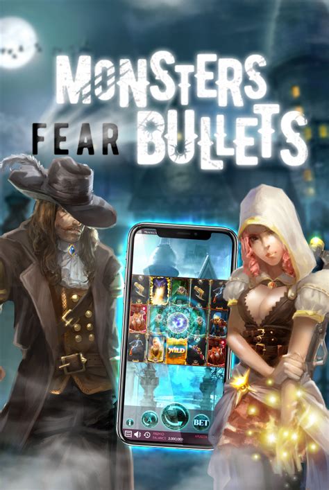 Monsters Fear Bullets Bet365