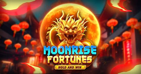 Moonrise Fortunes Hold Win Review 2024