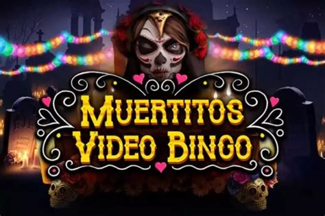 Muertitos Video Bingo Slot - Play Online