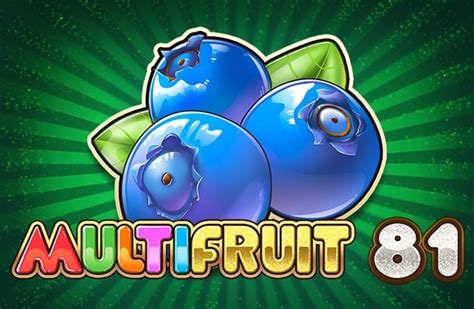 Multifruit 81 Review 2024